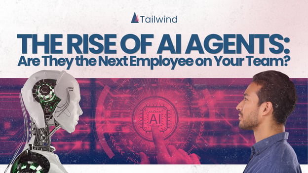 The Rise of AI Agents: Are They the Next Employee on Your Team?