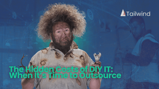 The Hidden Costs of DIY IT: When It’s Time to Outsource