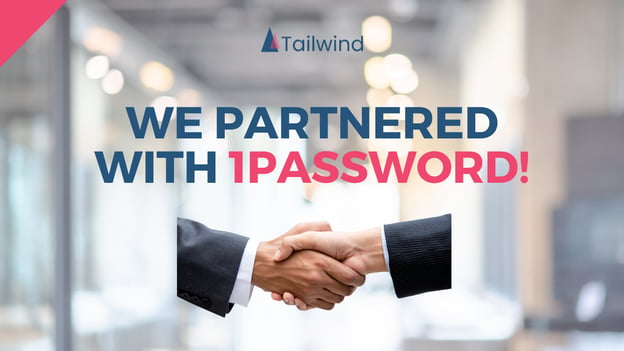 We Partnered with 1Password!