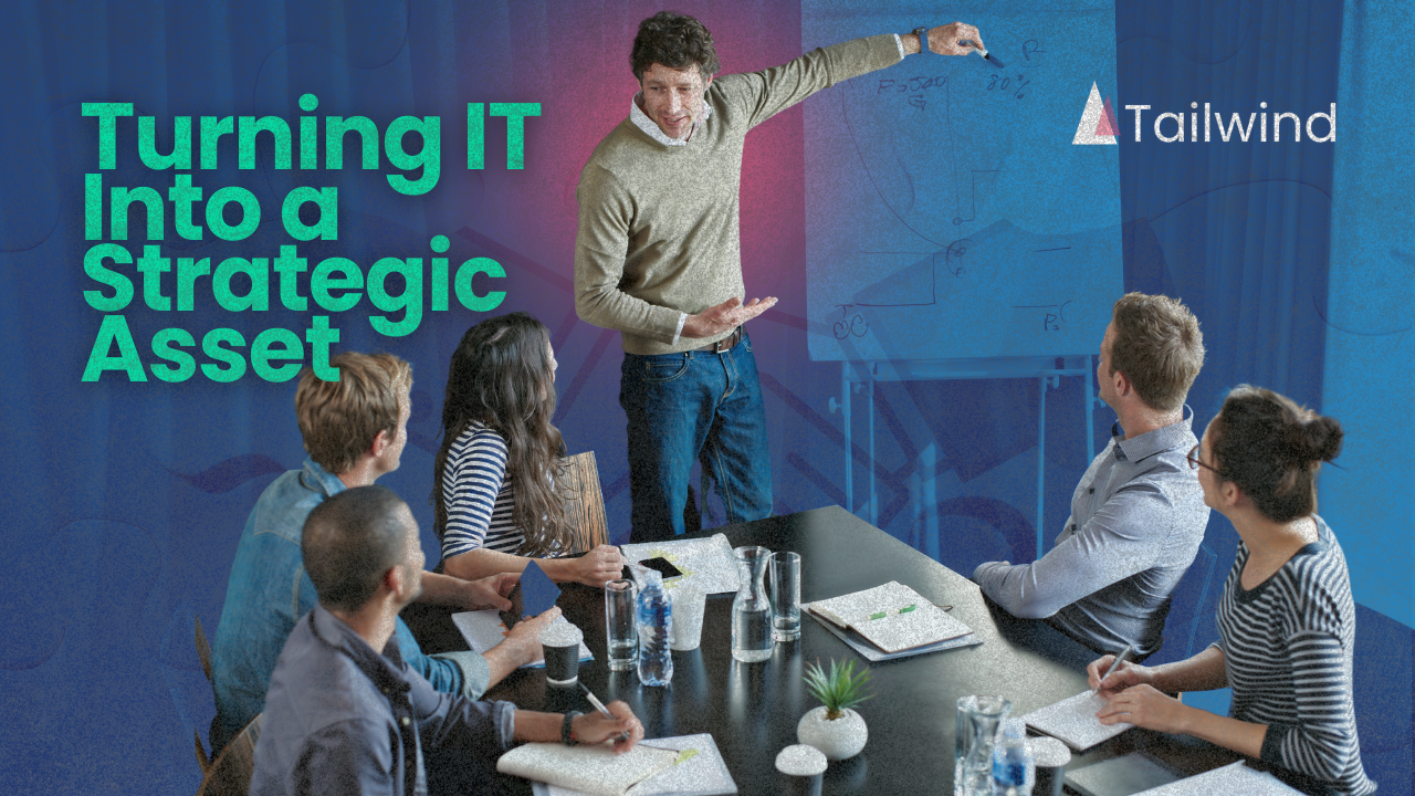 Turning IT Into a Strategic Asset